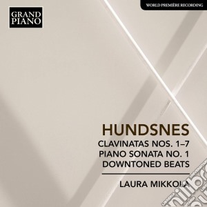Svein Hundsnes - Clavinatas Nos. 1-7, Piano Sonata No.1, Downtoned Beats cd musicale
