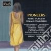 Pioneers: Piano Works By Female Composers cd
