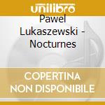 Pawel Lukaszewski - Nocturnes cd