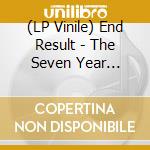 (LP Vinile) End Result - The Seven Year Locust Returns (White Vinyl, Printed Inner Sleeve With Rare Photos & Liner Notes, Limited To 500) vinile