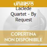 Laclede Quartet - By Request cd