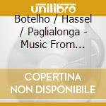 Botelho / Hassel / Paglialonga - Music From Seamus 25 cd