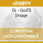 Gi - God'S Image cd musicale di Gi