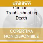 Cannae - Troubleshooting Death