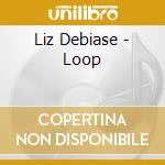 Liz Debiase - Loop cd