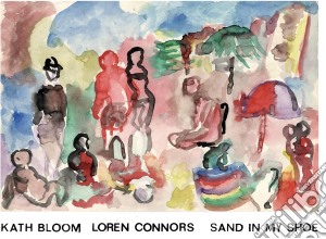 (LP Vinile) Kath Bloom & Loren Connors - Sand In My Shoe (Coloured) lp vinile