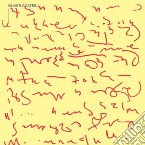 (LP Vinile) Oliver Coates - Shelly'S On Zenn-La lp vinile di Oliver Coates