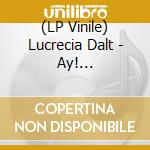 (LP Vinile) Lucrecia Dalt - Ay! (Translucent Red Vinyl) vinile