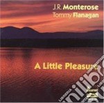 J.R.Monterose & Tommy Flanagan - A Little Pleasure