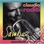 Claudio Roditi - Samba Manhattan Style cd
