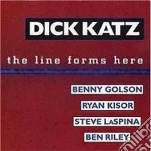 Dick Katz - The Line Forms Here cd musicale di Katz Dick