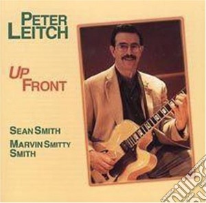 Peter Leitch - Up Front cd musicale di Leitch Peter