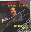 John Fedchock New York Big Band - On The Edge cd
