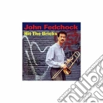 John Fedchock - Hit The Bricks cd