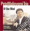 Pete Malinverni Trio - Of One Mind cd