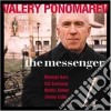 Valery Ponomarev - The Messenger cd
