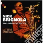 Nick Brignola - Things What They Used To cd