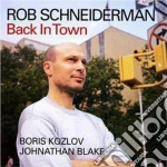 Rob Schneiderman - Back In Town cd