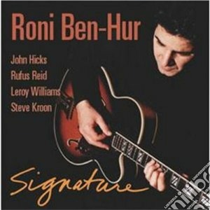 Roni Ben-hur - Signature cd musicale di RONI BEN-HUR