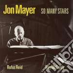 Jon Mayer - So Many Stars cd