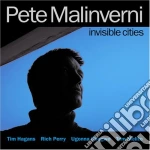 Pete Malinverni - Invisible Cities cd