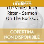 (LP Vinile) Josh Ritter - Sermon On The Rocks - Salmon vinile
