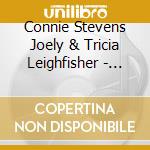 Connie Stevens Joely & Tricia Leighfisher - Tradition A Family At Christmas cd