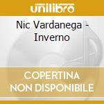 Nic Vardanega - Inverno cd