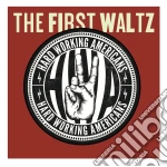 Hard Working Americans - First Waltz (Cd+Dvd) cd