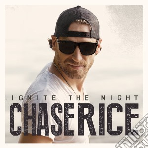 Rice Chase - Ignite The Night cd musicale di Rice Chase