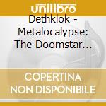 Dethklok - Metalocalypse: The Doomstar Requiem: A Klok Opera cd