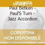 Paul Betken - Paul'S Turn - Jazz Accordion cd