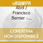 Abril / Francisco Bernier - Vademecum cd