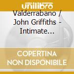 Valderrabano / John Griffiths - Intimate Vihuela cd
