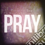 Brooklyn Tabernacle Choir (The) - Pray cd