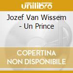 Jozef Van Wissem - Un Prince cd