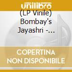 (LP Vinile) Bombay's Jayashri - Shravanam vinile