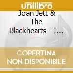 Joan Jett & The Blackhearts - I Love Rock & Roll (Rmst) (Enhanced) cd musicale di Jett joan & blackhearts