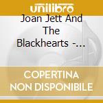 Joan Jett And The Blackhearts - Greatest Hits (2 Cd) cd musicale di Joan Jett And The Blackhearts