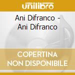 Ani Difranco - Ani Difranco cd