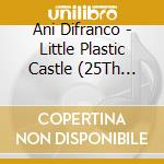 Ani Difranco - Little Plastic Castle (25Th Anniversary Edition) cd