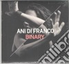 Ani Difranco - Binary cd