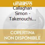 Callaghan Simon - Takenouchi Hiroaki - Frederick Delius - Orchestral Music Arranged For T cd musicale di Callaghan Simon