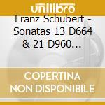 Franz Schubert - Sonatas 13 D664 & 21 D960 - Wanderer Fan cd musicale di Lazaridis George Emmanuel