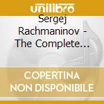 Sergej Rachmaninov - The Complete Preludes cd musicale di Sergej Rachmaninov