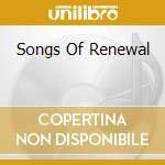 Songs Of Renewal cd