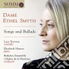 Ethel Smyth - Songs And Ballads cd