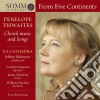 Penelope Thwaites - Choral Music And Songs cd