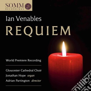 Ian Venables - Requiem, Op.48 cd musicale