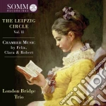London Bridge Trio (The) - Chamber Music By Felix, Clara & Robert cd